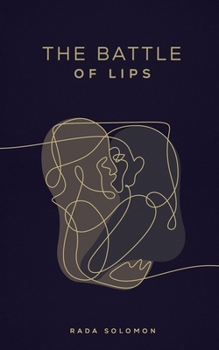 Paperback The battle of lips Book