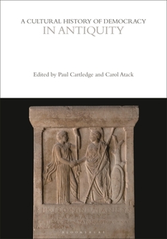 Paperback A Cultural History of Democracy in Antiquity Book