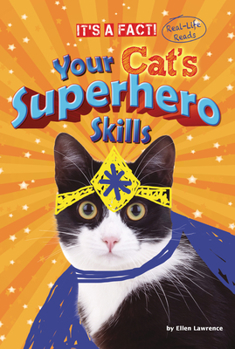 Library Binding Your Cat's Superhero Skills Book