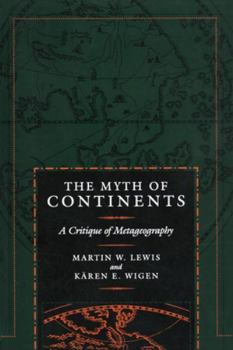 Paperback The Myth of Continents: A Critique of Metageography Book