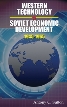 Hardcover Western Technology and Soviet Economic Development 1945-1968 Book