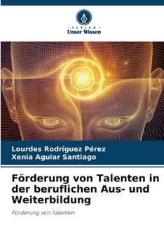 Paperback Förderung von Talenten in der beruflichen Aus- und Weiterbildung [German] Book