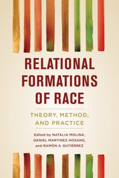 Paperback Relational Formations of Race: Theory, Method, and Practice Book