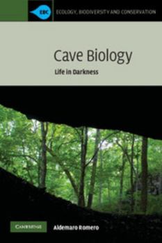 Paperback Cave Biology: Life in Darkness Book