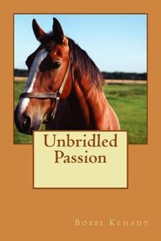 Paperback Unbridled Passion Book