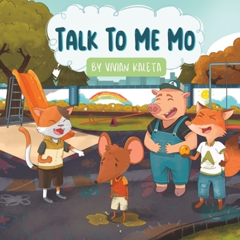 Paperback Talk To Me Mo: A Children's Book on Gun Violence Book