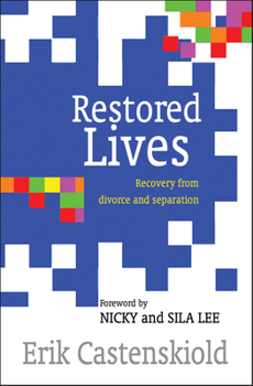 Paperback Restored Lives: Recovery from Divorce and Separation Book