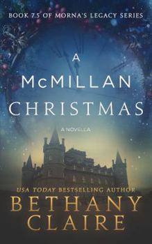 A McMillan Christmas: A Scottish, Time Travel Romance - Book #7.5 of the Morna's Legacy