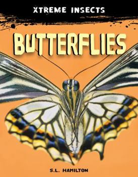 Butterflies - Book  of the Xtreme Insects