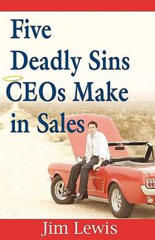 Paperback Five Deadly Sins Ceos Make in Sales Book