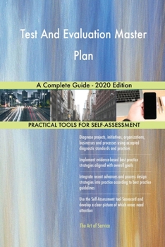 Paperback Test And Evaluation Master Plan A Complete Guide - 2020 Edition Book