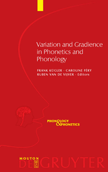 Hardcover Variation and Gradience in Phonetics and Phonology Book