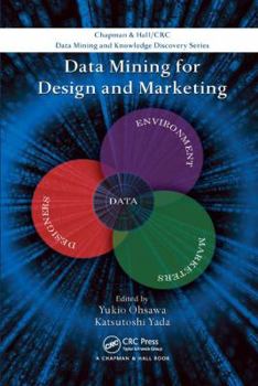 Paperback Data Mining for Design and Marketing Book