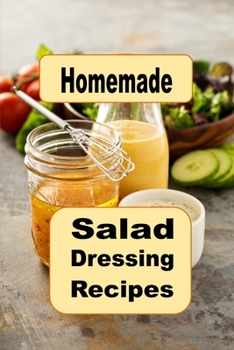 Paperback Homemade Salad Dressing Recipes Book