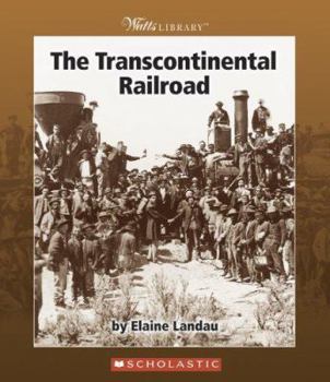 Library Binding The Transcontinental Railroad Book
