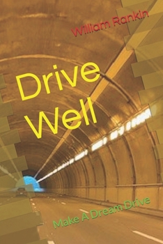 Drive Well: Make A Dream Drive