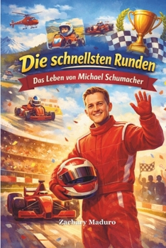 Paperback Die schnellsten Runden: Das Leben von Michael Schumacher [German] Book