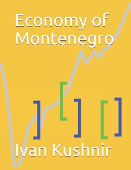Paperback Economy of Montenegro Book