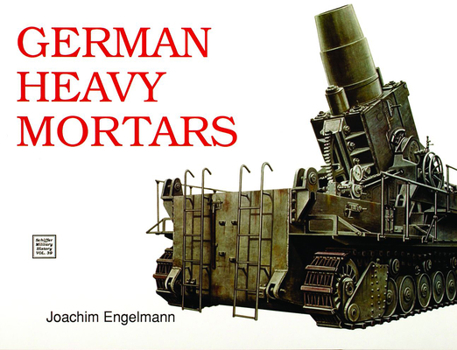 Paperback German Heavy Mortars Book