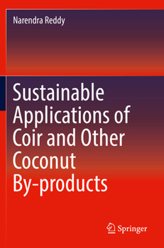 Paperback Sustainable Applications of Coir and Other Coconut By-Products Book