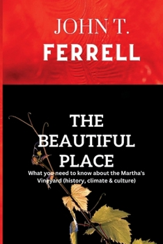 The beautiful place: What you need to know about the Martha's Vineyard