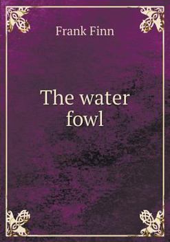 Paperback The water fowl Book