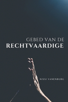 Paperback Gebed van de Rechtvaardige [Dutch] Book
