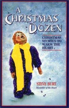 Paperback A Christmas Dozen: Christmas Stories to Warm the Heart Book