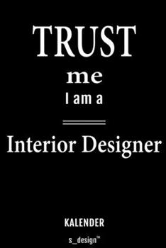 Kalender für Interior Designer: Immerwährender Kalender / 365 Tage Tagebuch / Journal [3 Tage pro Seite] für Notizen, Planung / Planungen / Planer, Erinnerungen, Sprüche (German Edition)