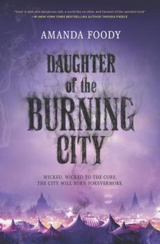 Hardcover Daughter of the Burning City Book
