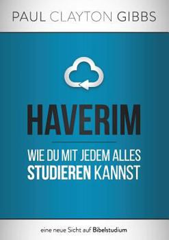 Paperback Haverim: Wie du mit jedem alles studieren kannst [German] Book