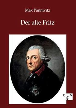 Paperback Der alte Fritz [German] Book