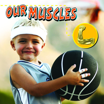 Paperback Our Muscles Book