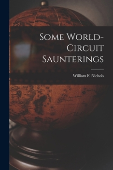 Paperback Some World-circuit Saunterings Book