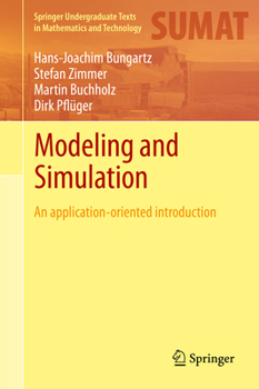 Hardcover Modeling and Simulation: An Application-Oriented Introduction Book