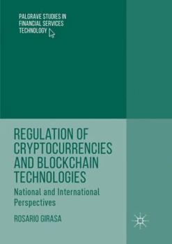 Paperback Regulation of Cryptocurrencies and Blockchain Technologies: National and International Perspectives Book
