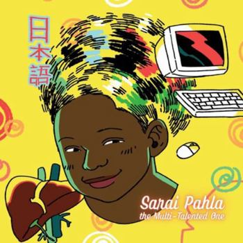Paperback Sarai Pahla, the Multi-Talented One Book