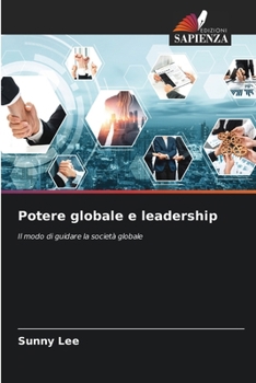 Paperback Potere globale e leadership [Italian] Book