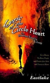 Lyric of the Circle Heart: The Bowman Family Trilogy (American Literature Series) - Book  of the Checkerboard Trilogy