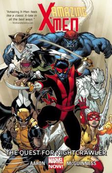 Paperback Amazing X-Men: The Quest for Nightcrawler Book