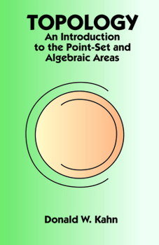 Paperback Topology: An Introduction to the Point-Set and Algebraic Areas Book