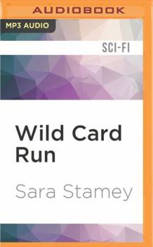 Wild Card Run - Book #1 of the Wild Card Run