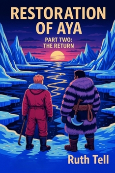 Paperback The Restoration of Aya: Part Two: The Return Book