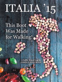 Paperback Italia '15: This Boot Was Made for Walking! Book