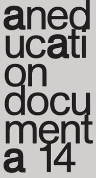Paperback Aneducation - Documenta 14 Book
