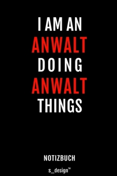 Notizbuch für Anwälte / Anwalt / Anwältin: Originelle Geschenk-Idee [120 Seiten gepunktet Punkte-Raster blanko Papier] (German Edition)