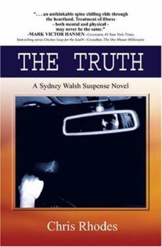 Paperback The Truth: A Sydney Walsh Suspense Novel Book