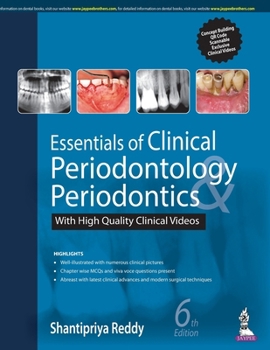 ESSENTIALS OF CLINICAL PERIODONTOLOGY & PERIODONTICS WITH HIGH QUALITY CLINICAL VIDEOS