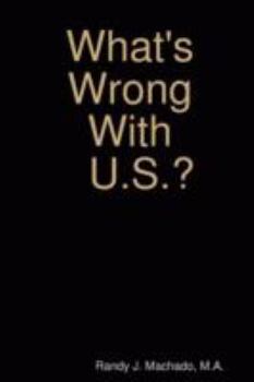 Paperback What's Wrong With U.S.? Book