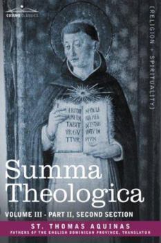 Paperback Summa Theologica, Volume 3 (Part II, Second Section) Book